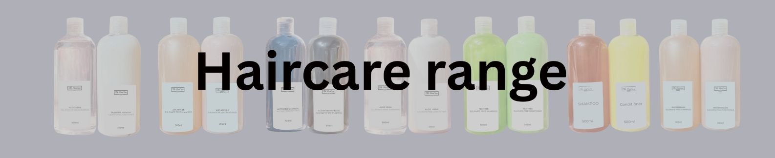 Haircare range